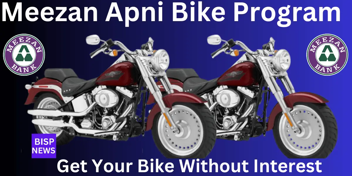 Meezan Apni Bike Program: Get Your Bike Without Interest