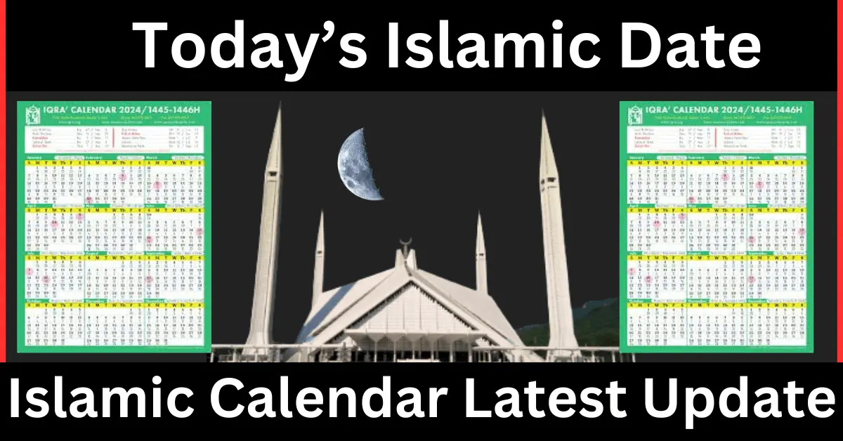 Today’s Islamic Date-Islamic Calendar New Update 2024