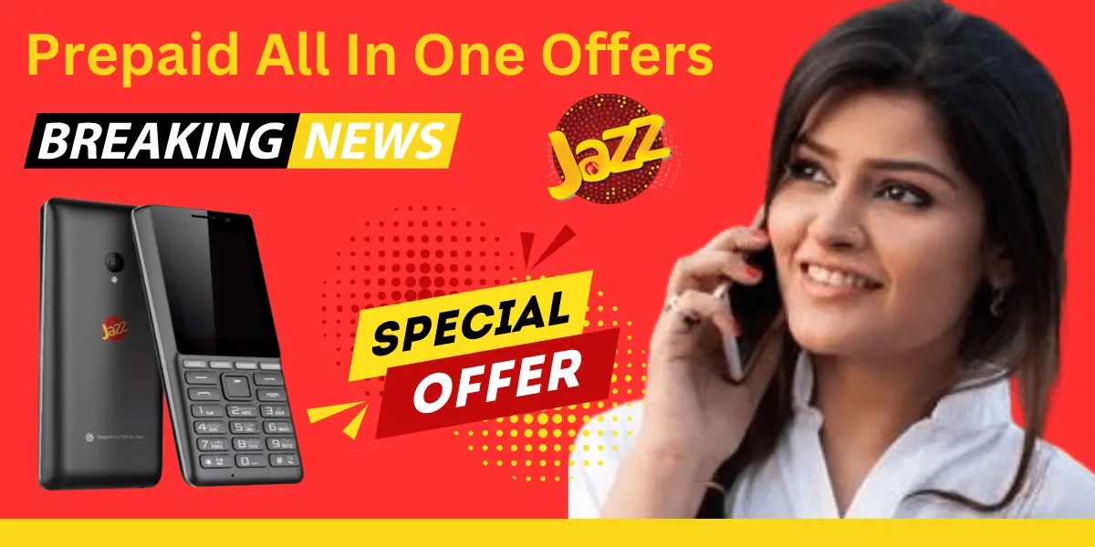 Prepaid All In One Offers - Jazz Update 2024: Best Packages for Everyone