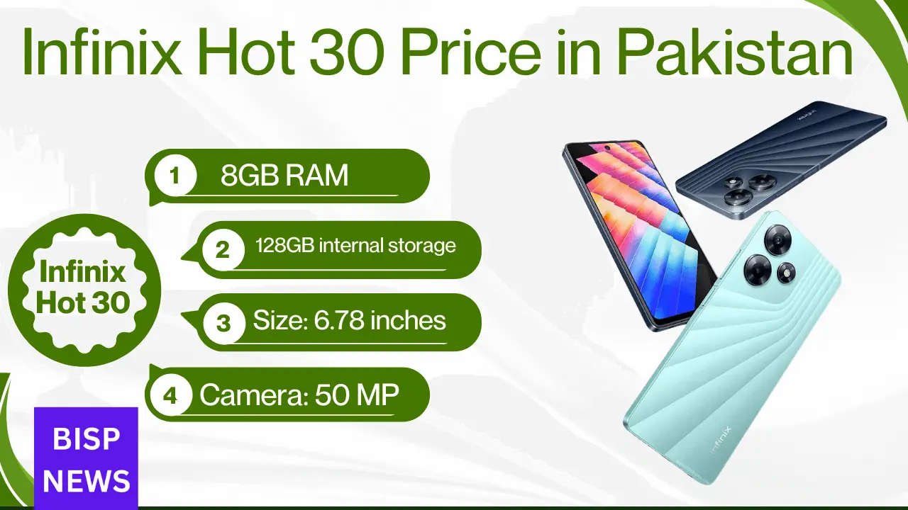 Infinix Hot 30 Price in Pakistan – 2024 Update: Features, Specs